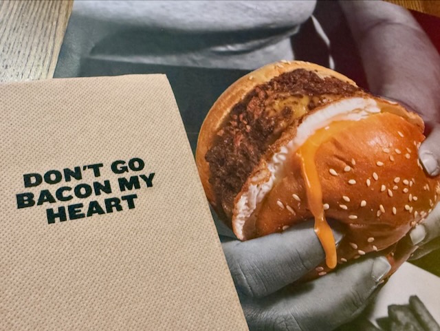 Don’t go bacon my heart